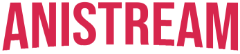 Anistream
